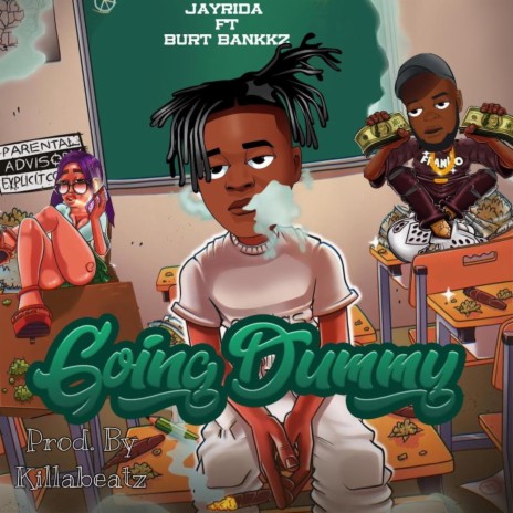 Going Dummy ft. Burt bankkz cover art