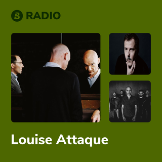 Louise Attaque Radio