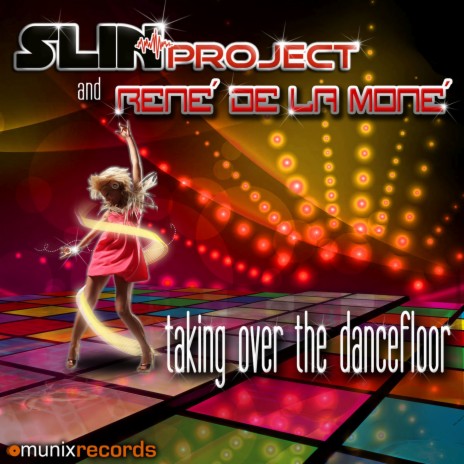 Taking over the Dancefloor ft. René de la Moné