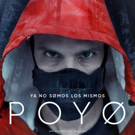 Ya No Somos los Mismos ft. Hot Plug Beats & Dan La Crema cover art