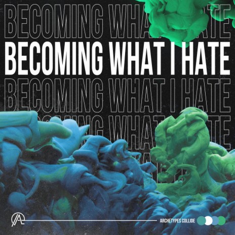 Becoming What I Hate cover art