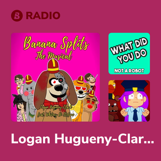 Logan Hugueny-Clark Radio