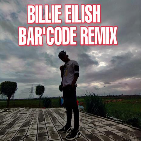 BILLIE EILISH (BAR'CODE REFIX) cover art