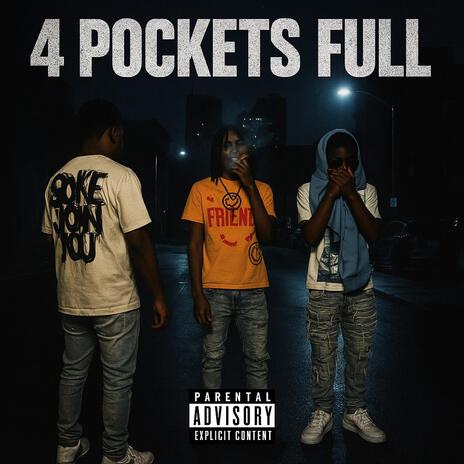4 pockets full ft. Trxppintayyy & 3hree Lingo cover art