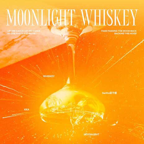 Moonlight Whiskey ft. SariKa梁子媛 & 小羊 cover art