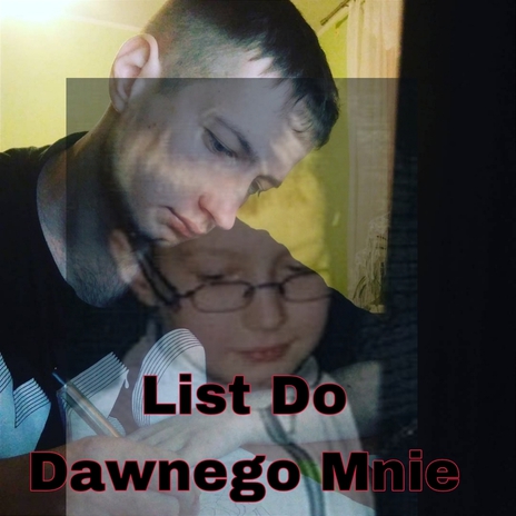 List Do Dawnego Mnie ft. $hadovv cover art