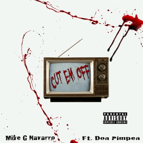 Cut 'Em Off (feat. Don Pimpen)