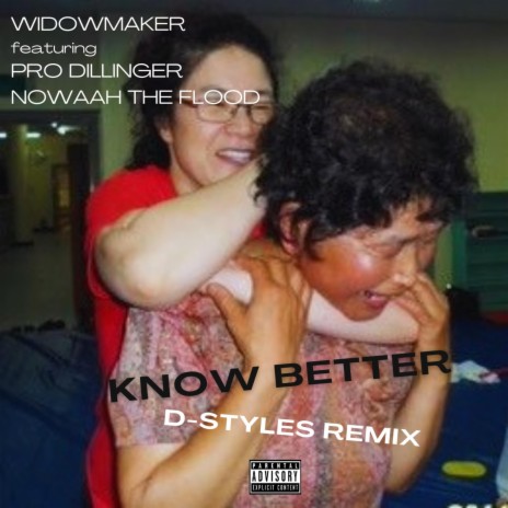 Know Better ft. Pro Dillinger & Nowaah The Flood cover art