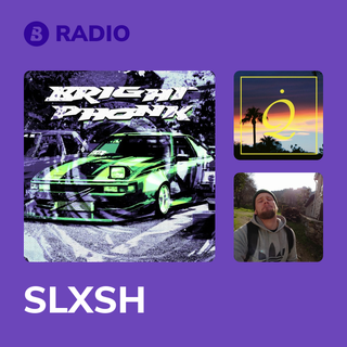 SLXSH Radio
