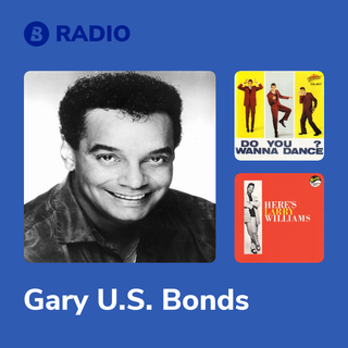Gary U.S. Bonds Radio