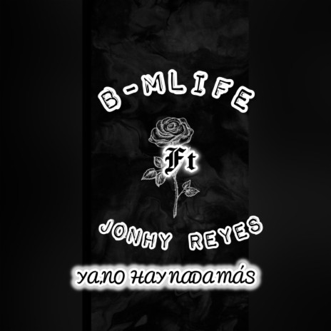 YA, NO HAY NADA MÁS ft. JONHY REYES, Prod. Por DM_Records & /Beatmaker.Arick Beatz cover art
