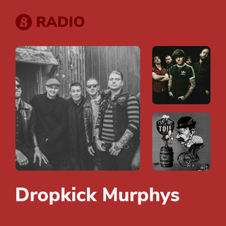 Dropkick Murphys Radio