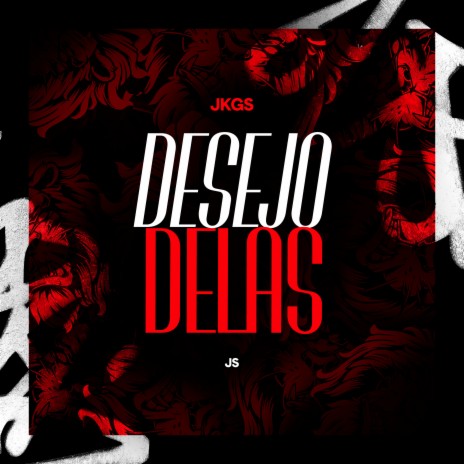 Desejo Delas ft. JS cover art