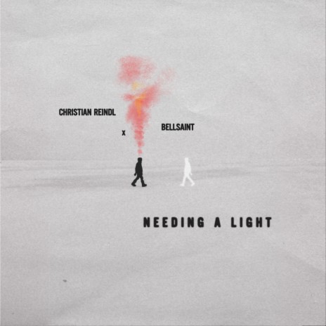 Needing A Light ft. BELLSAINT