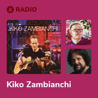 Kiko Zambianchi Radio