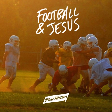 Football & Jesus ft. Brandon Hartt cover art