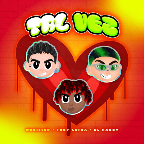 TAL VEZ ft. Toby Letra, Gaby & LA MATRIX cover art