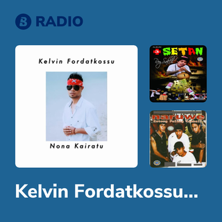 Kelvin Fordatkossu Radio