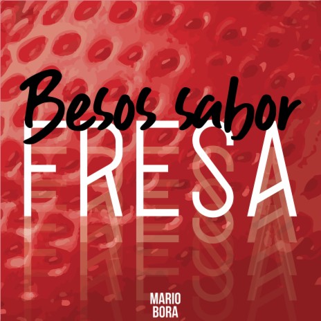 Besos Sabor Fresa cover art