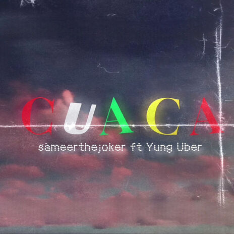 Cuaca (2024 Remastered Version) ft. Yung Uber cover art