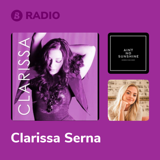 Clarissa Serna Radio