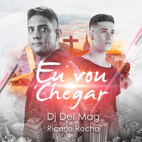 Eu Vou Chegar ft. Ricarlo Rocha