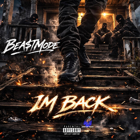 Im Back ft. Bea$t Mode
