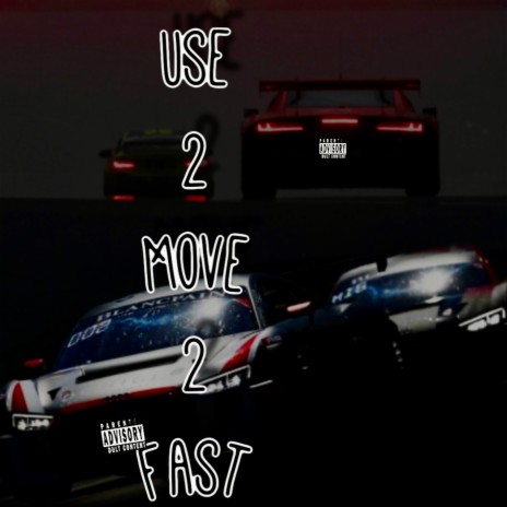 Use 2 Move 2 Fast cover art