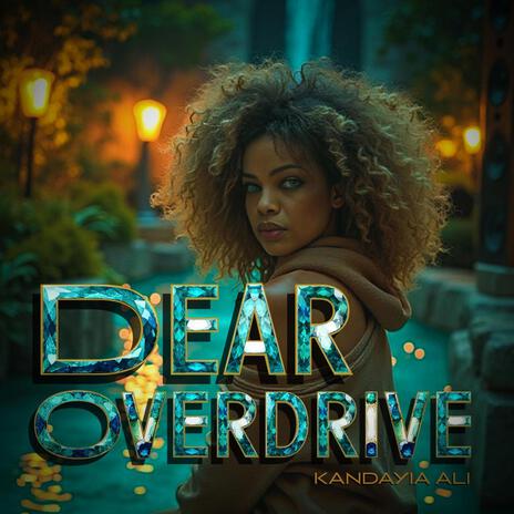 Dear Overdrive