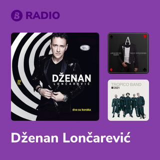 Dženan Lončarević Radio