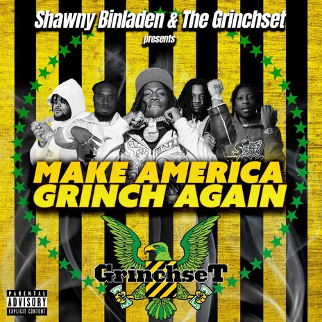 G.R.I.N.C.H ft. Shawny Binladen & Four50