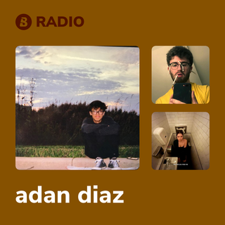 adan diaz Radio