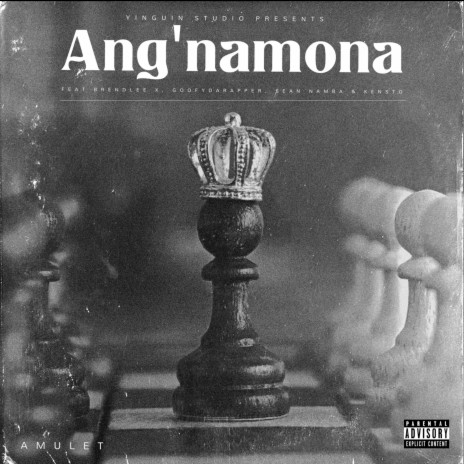 Ang'namona ft. Brendlee x, GoofyDaRapper, Sean Namba & Kensto cover art