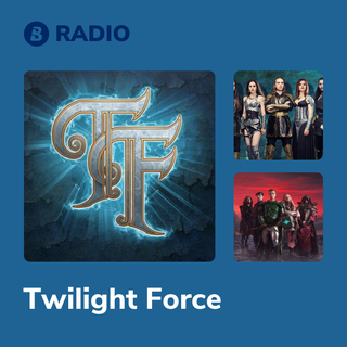 Twilight Force Radio