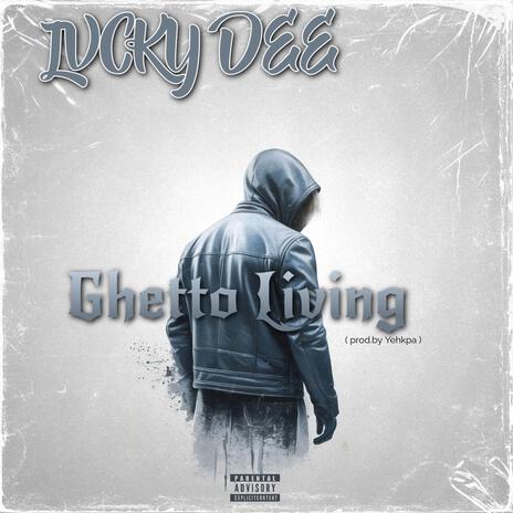 Ghetto Living cover art