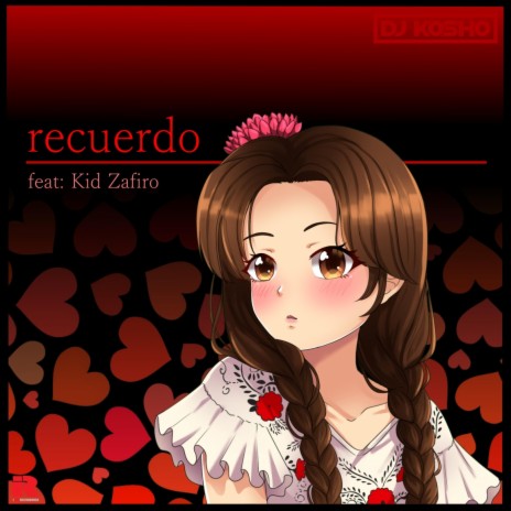 Recuerdo ft. Kid Zafiro cover art
