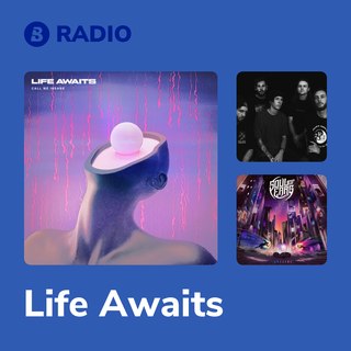 Life Awaits Radio