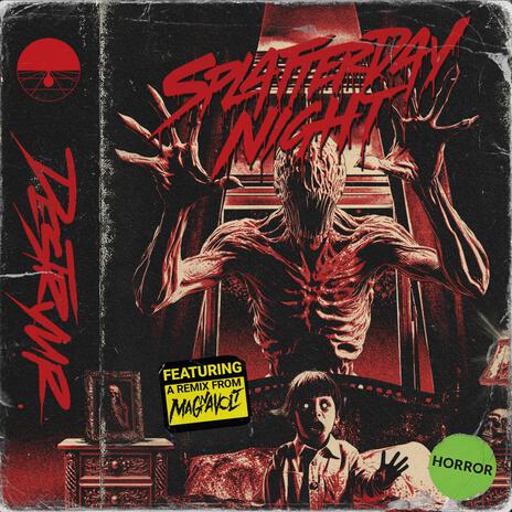 Splatterday Night (MAGNAVOLT Remix) ft. Hunter Norton & MAGNAVOLT cover art