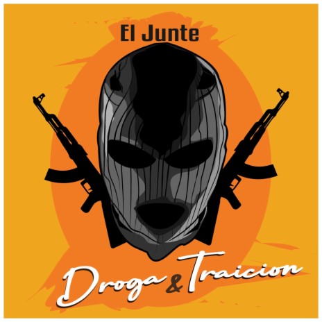 Droga y Traicion cover art