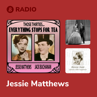 Jessie Matthews Radio