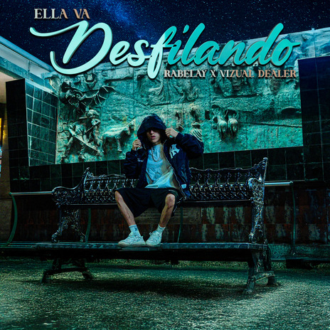 Ella Va Desfilando ft. Vizual Dealer cover art