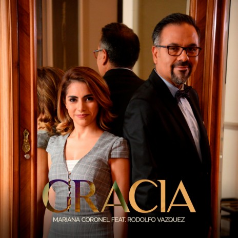 Gracia ft. Rodolfo Vasquez