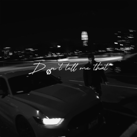 Dønt tell me that cover art