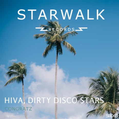 Congratz (Original Mix) ft. Dirty Disco Stars