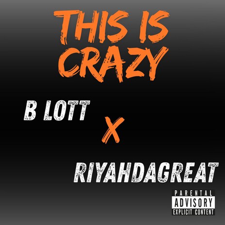 This is crazy ft. RiyahDaGreat