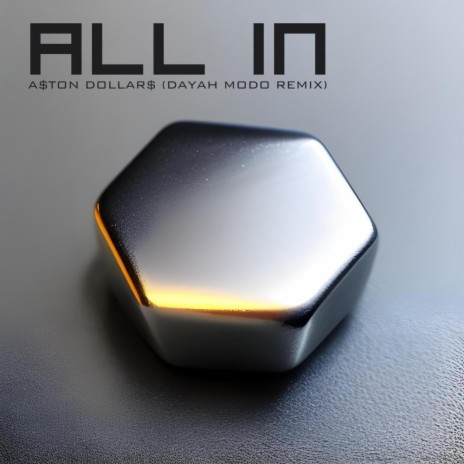 ALL IN (Dayah Modo Remix Radio Edit) ft. Dayah Modo cover art