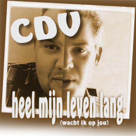 Heel Mijn Leven Lang (Wacht Ik Op Jou) cover art