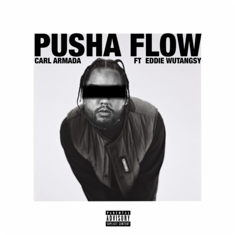 Pusha Flow ft. Eddie Wutangsy