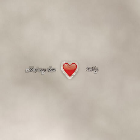 ALL OF MY LOVE cover art