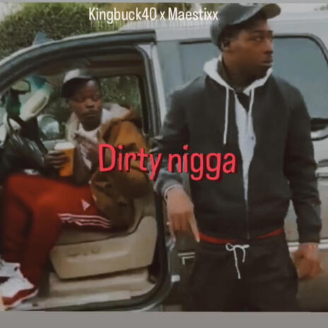 Dirty nigga cover art